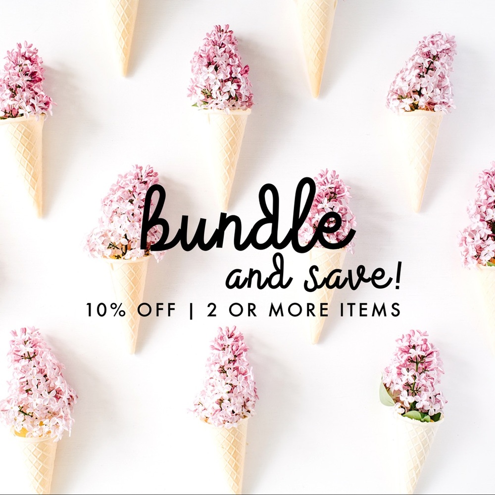 Bundle and save 10% on 2 or more items!